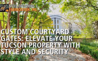 Custom Security Gates: Elevate Your Tucson Property with Style and Security