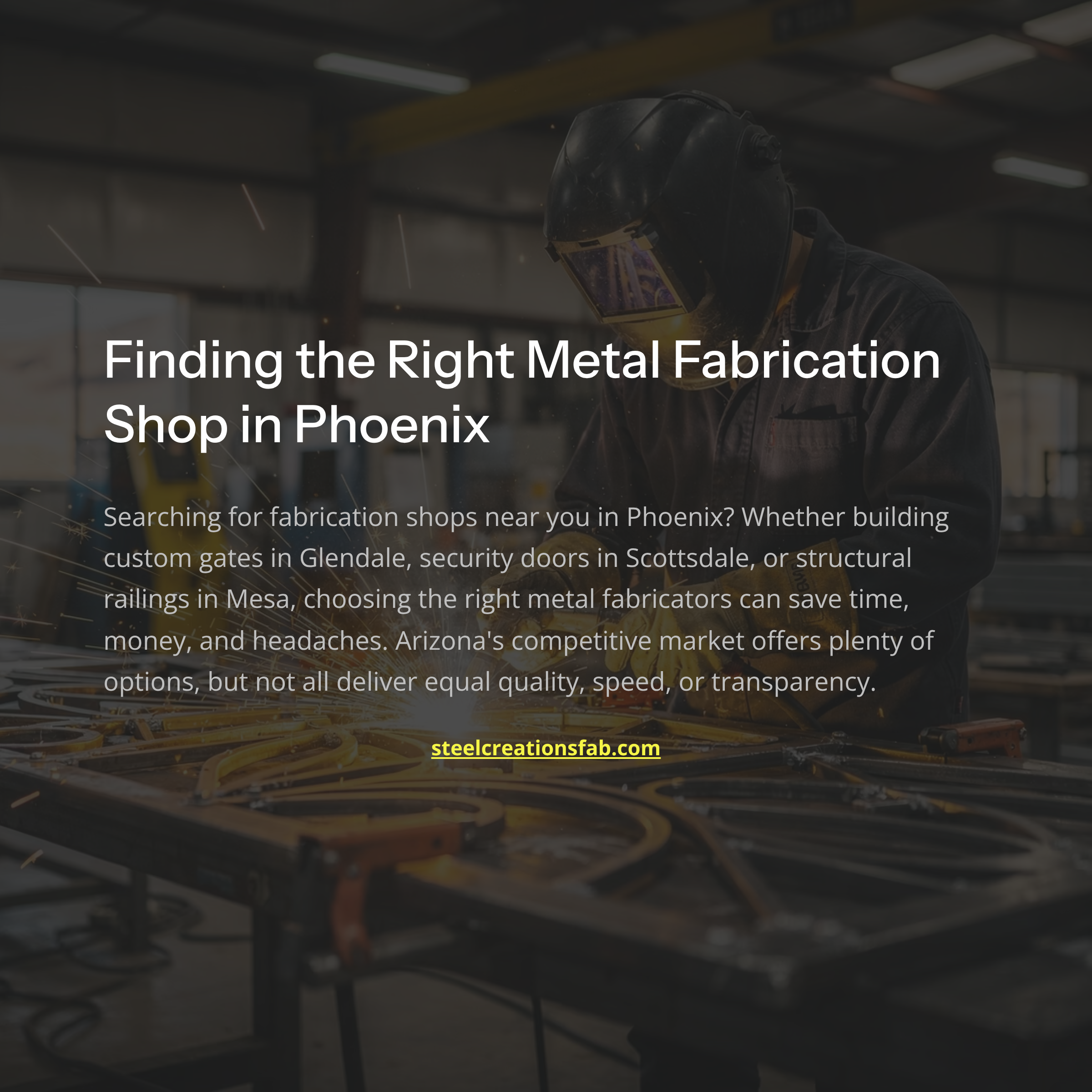 How to Choose a Reliable Metal Fabrication Shop Near Me in Phoenix (Red Flags + Checklist)